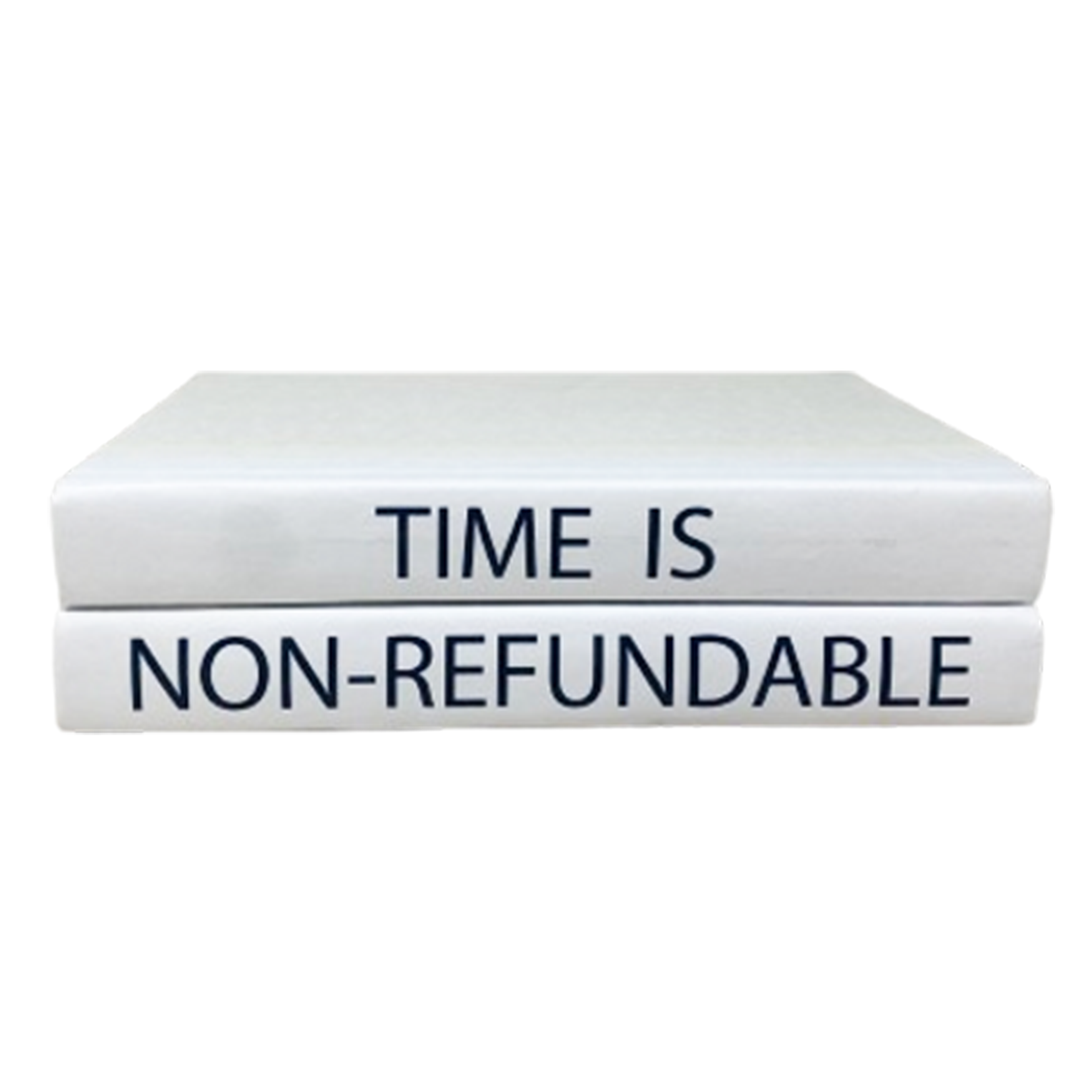 Time is Non-Refundable Book